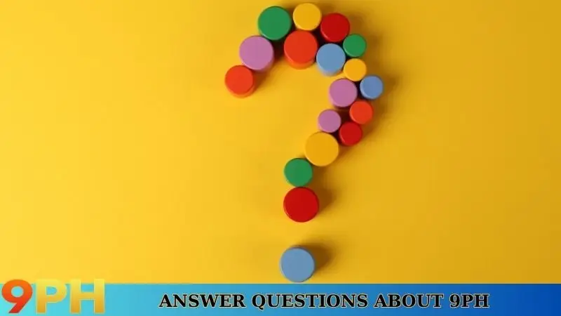 Answer questions about 9PH