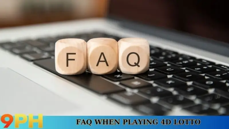 4D Lotto - The secret to quickly winning the jackpot and changing your life 8 FAQ when playing 4D lotto