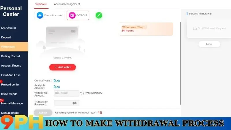 Withdrawal Process at 9PH – Everything You Need to Know 5 How to make withdrawal process