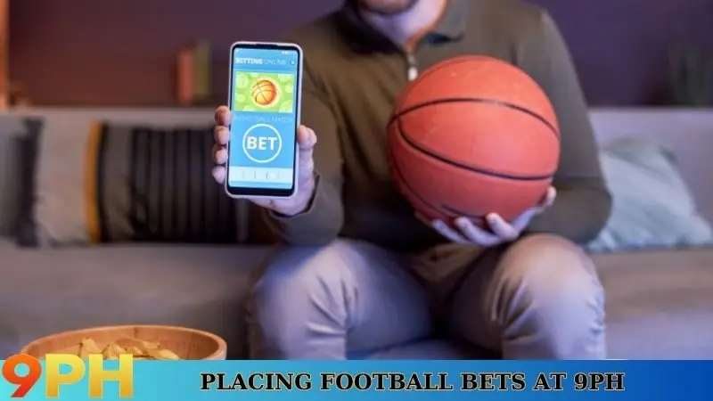 placing football bets at 9ph