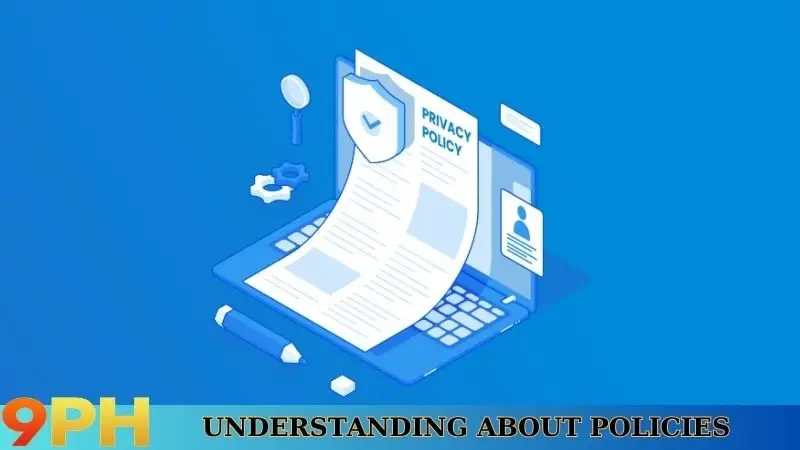 Understanding about policies